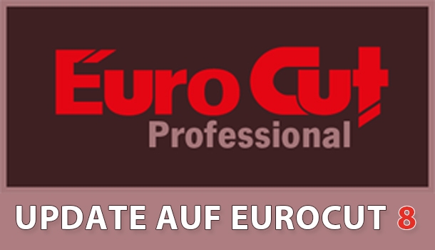 Update EuroCut Professional 7 auf EuroCut Professional 8